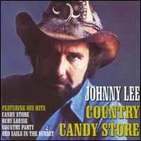 Country Candy Store - Johnny Lee