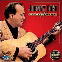 Country Chart Hits - Johnny Bush