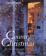 Country Christmas: Decorating the Home for the Festive Season - Atkins, Caroline, and Butcher, Kate