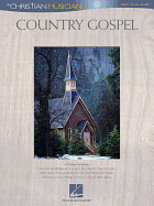 Country Gospel: The Christian Musician