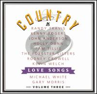 Country Love Songs, Vol. 3 - Various Artists