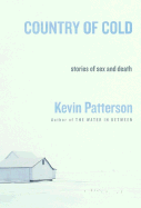 Country of Cold: Stories of Sex and Death