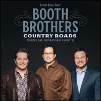 Country Roads: Country and Inspirational Favorites - The Booth Brothers