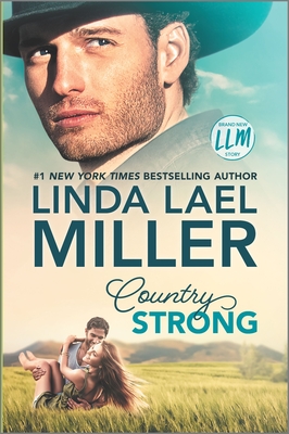 Country Strong: A Christmas Romance Novel - Miller, Linda Lael