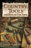 Country Tools & How to Use Them