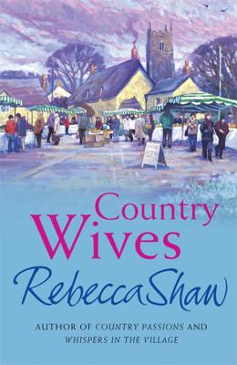 Country Wives - Shaw, Rebecca
