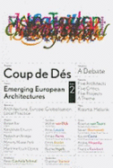 Coup de Des: Emerging European Architectures. Issue 2