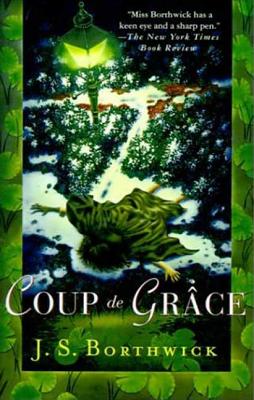 Coup de Grace - Borthwick, J S