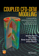 Coupled CFD-DEM Modeling: Formulation, Implementation and Application to Multiphase Flows