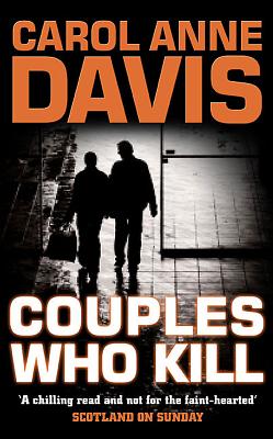 Couples Who Kill - Davis, Carol Anne