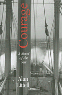 Courage: A Novel of the Sea