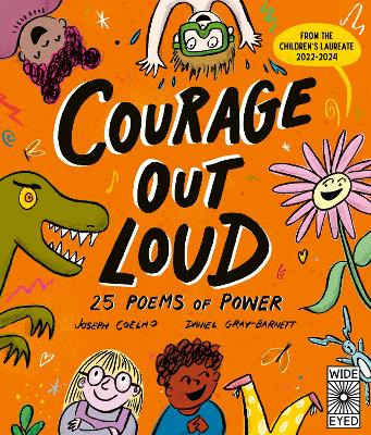 Courage Out Loud: 25 Poems of Power - Coelho, Joseph