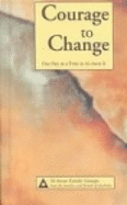 Courage to Change - Al-Anon Family Group (Creator)