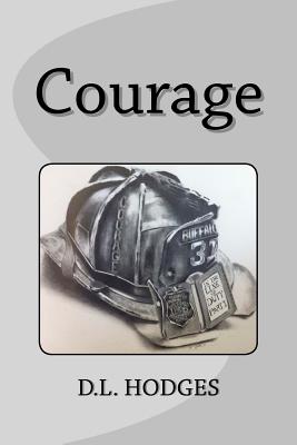 Courage - Hodges, Debra Lynn
