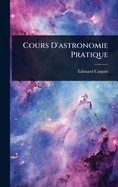 Cours D'astronomie Pratique