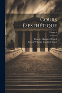 Cours D'esth?tique; Volume 4