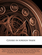 Course in Foreign Trade Volume 1