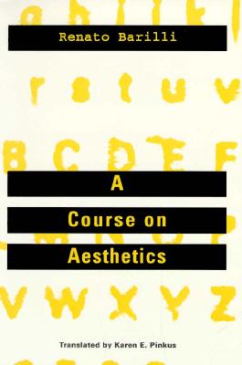 Course on Aesthetics - Barilli, Renato