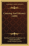 Coursing and Falconry (1899)