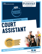 Court Assistant (C-1226): Passbooks Study Guide Volume 1226