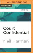 Court Confidential: Inside The World of Tennis