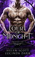 Court of Midnight: A Reverse Harem Royal Fae Romance