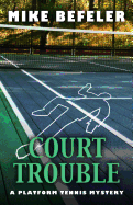 Court Trouble