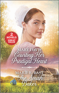 Courting Her Prodigal Heart and the Amish Baker: A 2-In-1 Collection