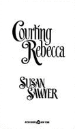 Courting Rebecca