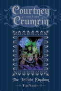 Courtney Crumrin Vol. 3: The Twilight Kingdom