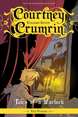 Courtney Crumrin Vol. 7: Tales of a Warlock - Naifeh, Ted