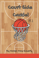 Courtside Cackle! A Funny Joke Book for Kids: Hilarious Basketball Jokes for Age 6-10