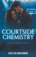 Courtside Chemistry