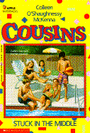 Cousins: Stuck in the Middle - McKenna, Colleen O'Shaughnessy