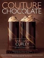 Couture Chocolate: A Masterclass in Chocolate