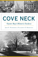 Cove Neck: Oyster Bay's Historic Enclave