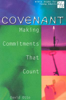 Covenant: Bible Study for Young Adults - Otto, David