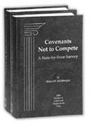 Covenants Not to Compete: A State-By-State Survey