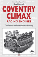 Coventry Climax Racing Engines: The Definitive Development History