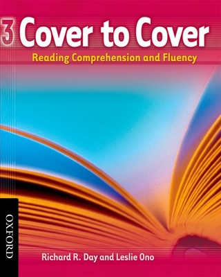 Cover to Cover 3: Reading Comprehension and Fluency - Day, Richard, and Ono, Leslie