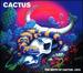 The Birth of Cactus-1970