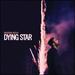 Dying Star[2 Lp]