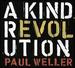 A Kind Revolution (Deluxe Edition)