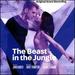The Beast in the Jungle (Original Score Recording)