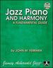 Jazz Piano & Harmony-a Fundamental Guide