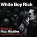 White Boy Rick [Vinyl]