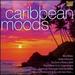 Caribbean Moods