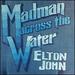 Madman Across the Water [3 Cd/Blu-Ray]