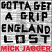 Gotta Get a Grip / England Lost [12" Vinyl]