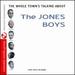 The Whole Town's Talking About the Jones Boys (Digitally Remastered)